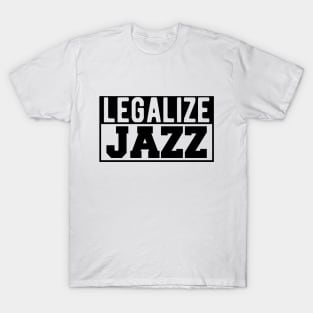 Jazz - Legalize Jazz T-Shirt